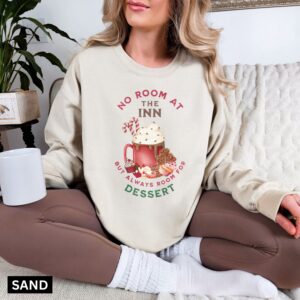 No room at the inn christmas sweatshirt