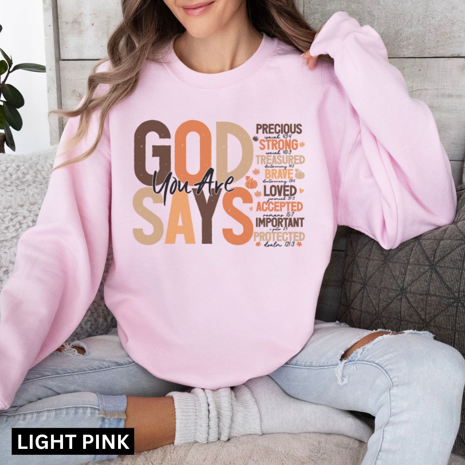 God says you are Fall sweatshirt - Image 6