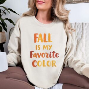 fall is my favorite color sweatshirt