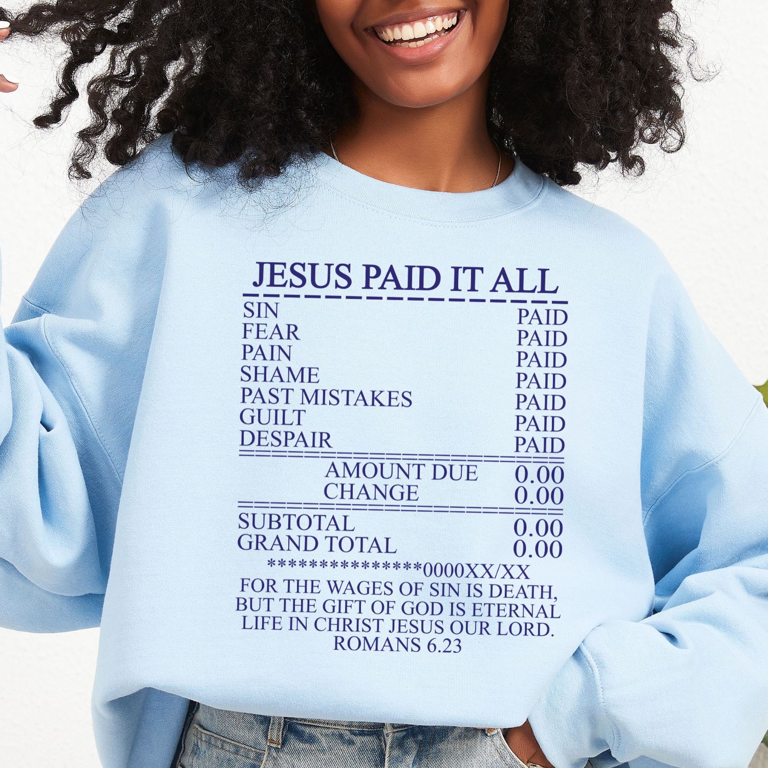Jesus paid it all Sweatshirt - Image 5