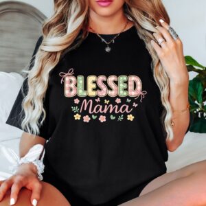 blessed mama cute shirt